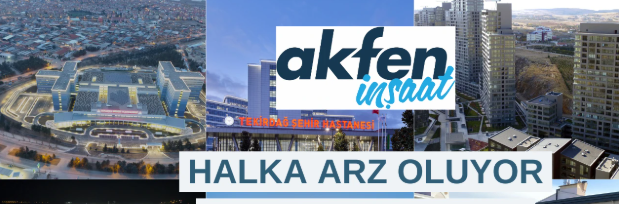 Akfen İnşaat halka arz oluyor