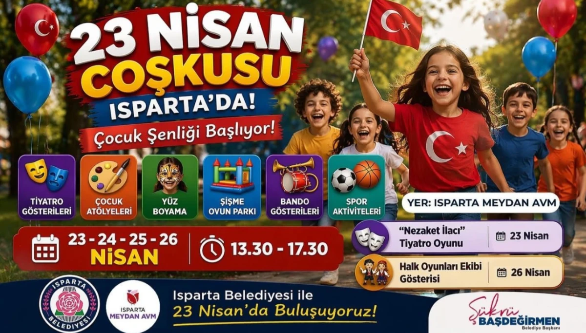 Isparta Belediyesi&rsquo;nden &Ccedil;ocuk Şenliği