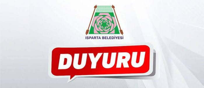 Isparta Belediyesinden önemli duyuru...!