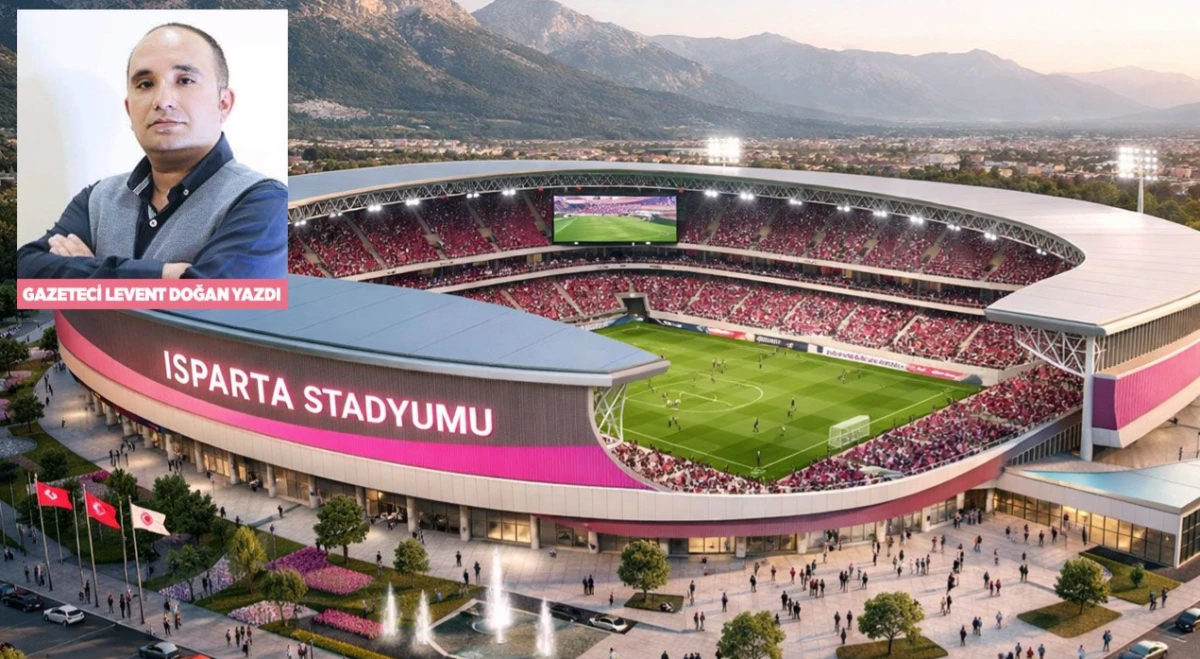 Yeni Stat, Yeni Vizyon: Isparta Sporla B&uuml;y&uuml;yor